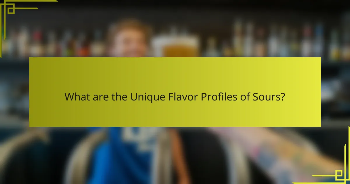 What are the Unique Flavor Profiles of Sours?